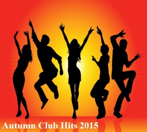 Autumn Club Hits 2015