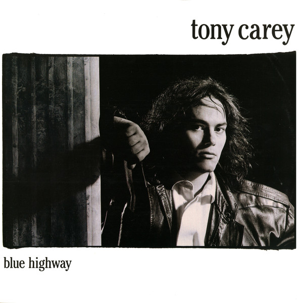 Tony Carey - 1985 - Blue Highway (2018 Expanded Edition)